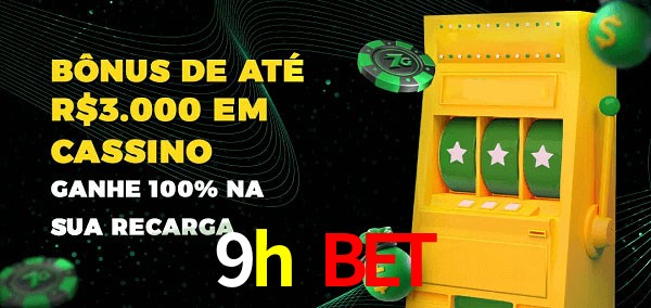 9h bet melhor bônus de depósito